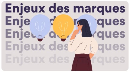 enjeux des marques