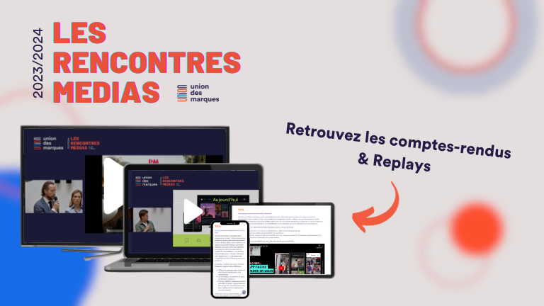 Retrouvez les comptes-rendus & Replays des 29 médias et plateformes qui font grandir vos marques ! (