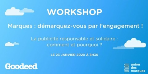Workshop sur la publicité responsable et solidaire : pourquoi et comment ? - GOODEED