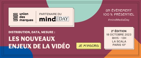 Mind Media Day - Distribution, data, mesure : les nouveaux enjeux de la vidéo